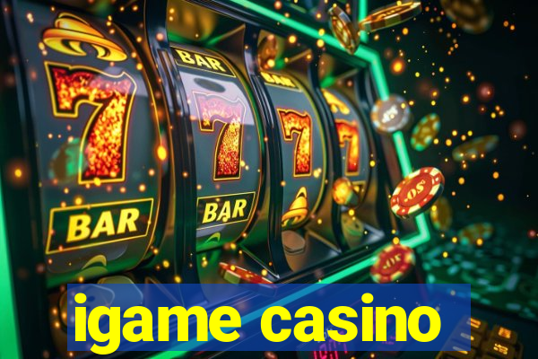 igame casino